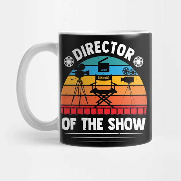 Director Of The Show Funny Movie Producer Proud by YouareweirdIlikeyou